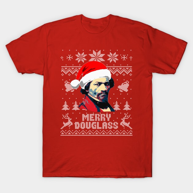 Frederick Douglass Merry Douglass T-Shirt by Nerd_art